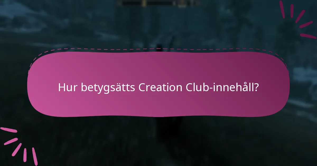 Vad tycker användarna om Creation Club-innehållet?