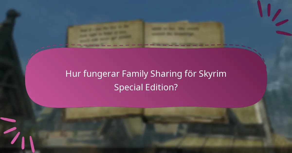 Hur överför man en Skyrim Special Edition Steam-nyckel?