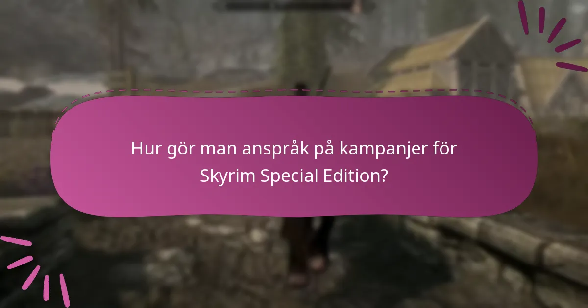 Vilka uppdateringar finns tillgängliga för Skyrim Special Edition?