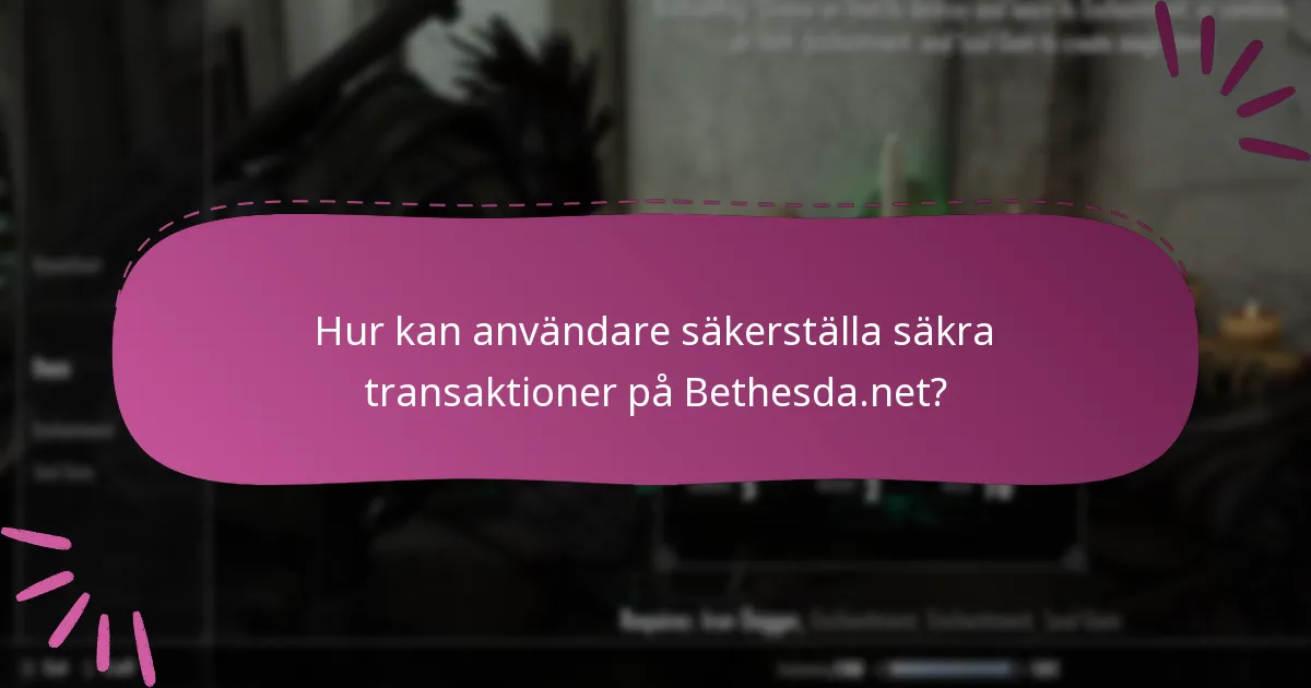 Hur kan användare undvika bedrägerier relaterade till Skyrim Special Edition?