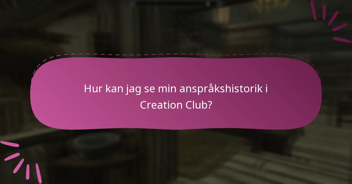 Hur spårar jag mina köp i Creation Club?