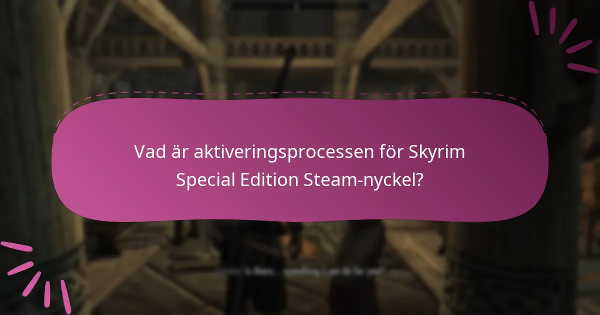 Vilka är vanliga fel under aktiveringsprocessen?