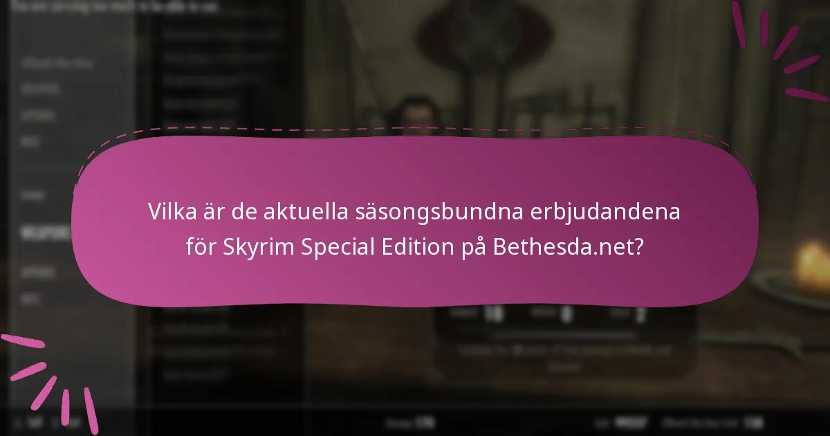 Hur kan jag göra anspråk på kampanjer för Skyrim Special Edition på Bethesda.net?