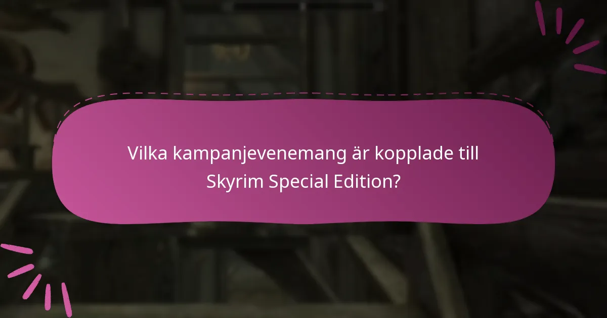 Hur jämförs aktuella Skyrim-kampanjer med tidigare kampanjer?